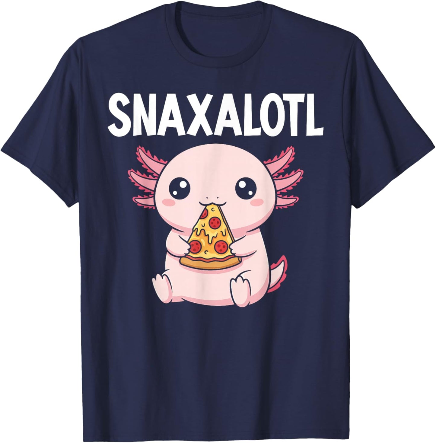 Snaxalotl Pizza Axolotl Funny T-Shirt - T-Shirt | Navy