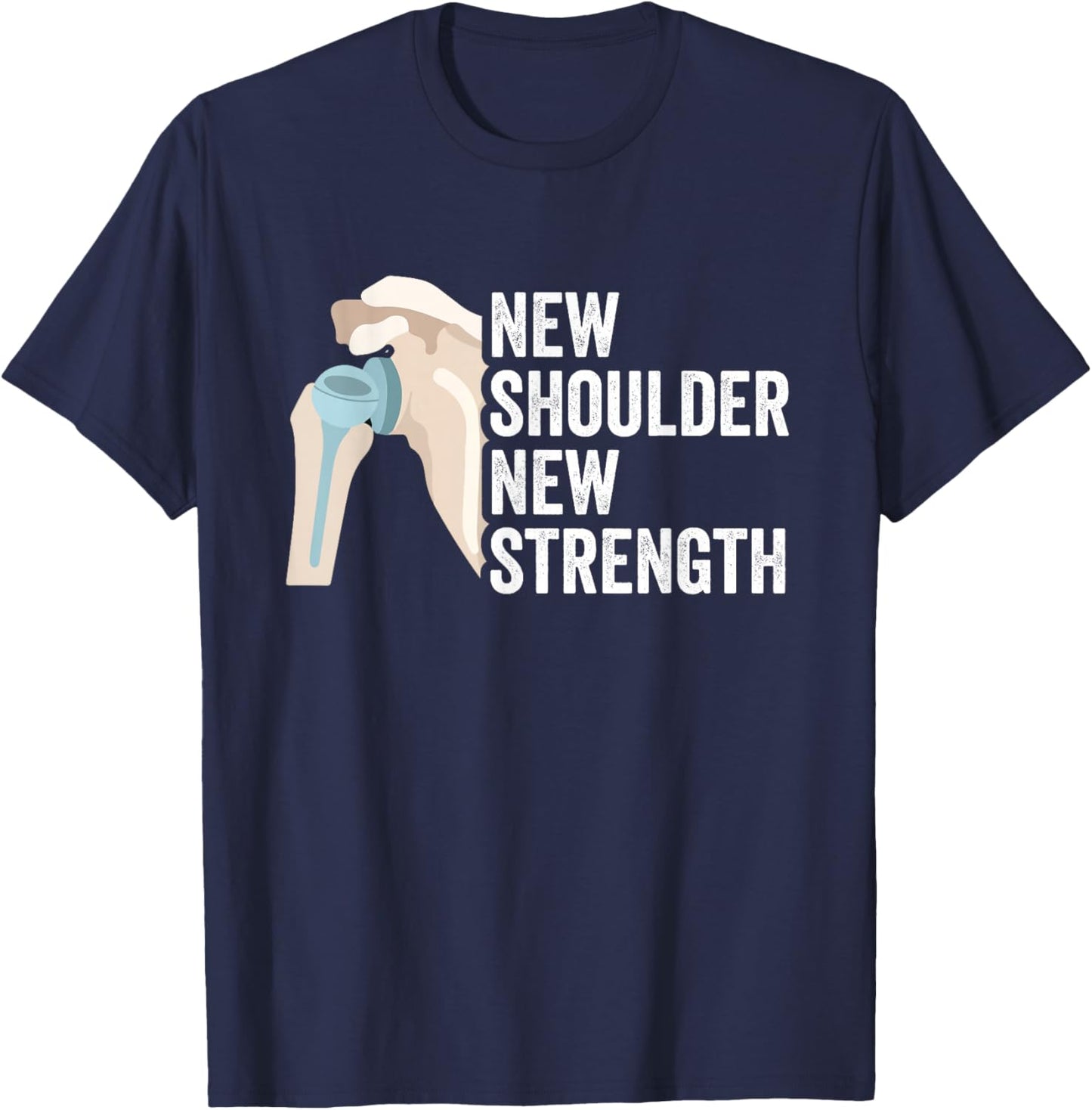 Shoulder Recovery Replacement Shoulder Surgery T-Shirt - T-Shirt | Navy