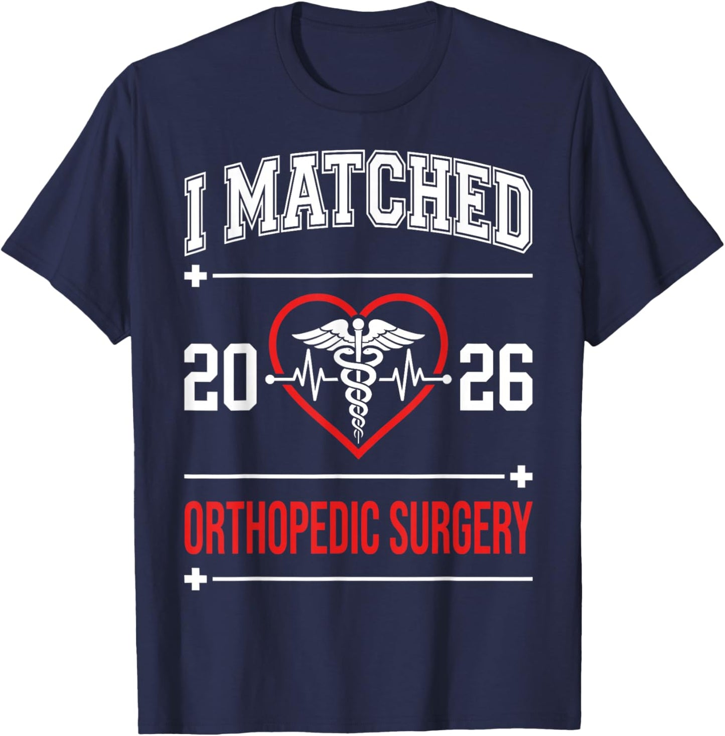 I Matched 2026 Orthopedic Surgery Residency Match Day Doctor T-Shirt - T-Shirt | Navy
