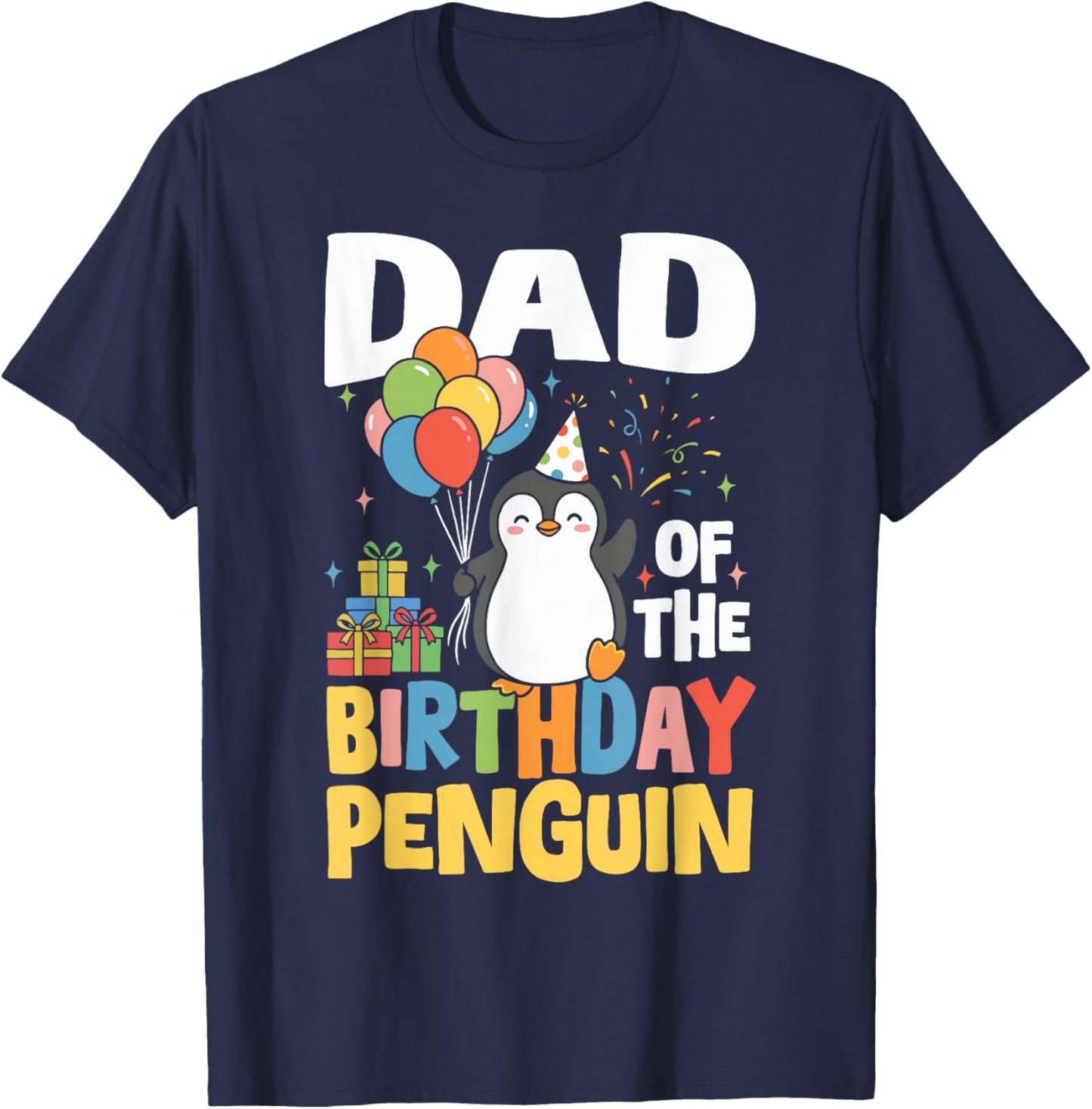 Dad of The Birthday Penguin T-Shirt - T-Shirt | Navy