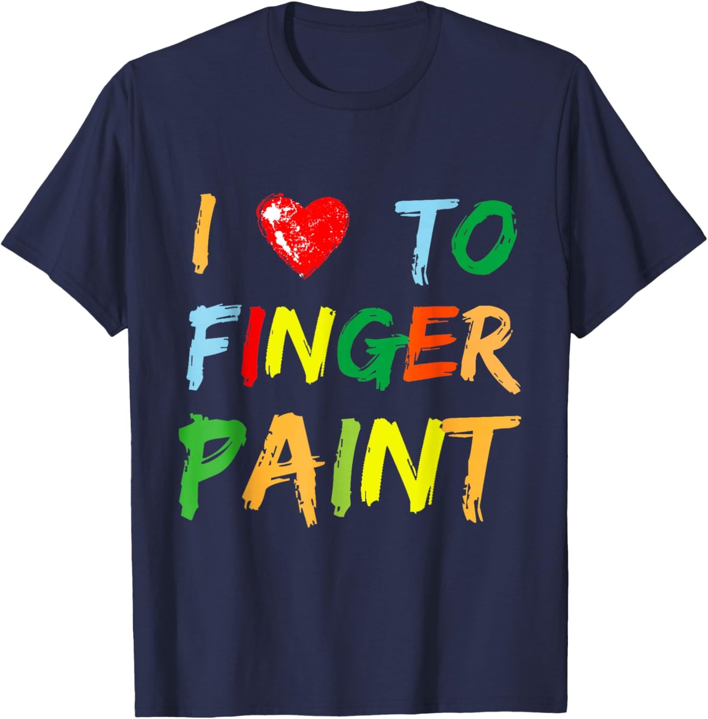 I Heart Love to Finger Paint I'm Paint Cute Couple Valentine T-Shirt - T-Shirt | Navy