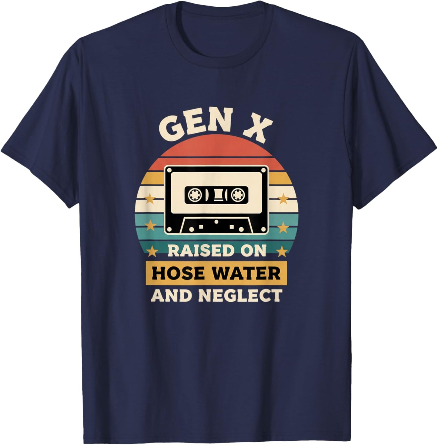 Gen X Raised On Hose Water and Neglect Retro Cassette Nostl T-Shirt - T-Shirt | Navy