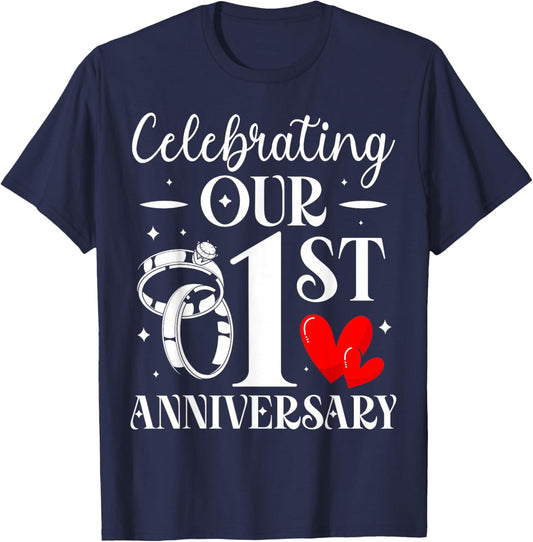 Celebrating Our 1st Wedding Anniversary 1 Year of Marriage T-Shirt - T-Shirt | Navy