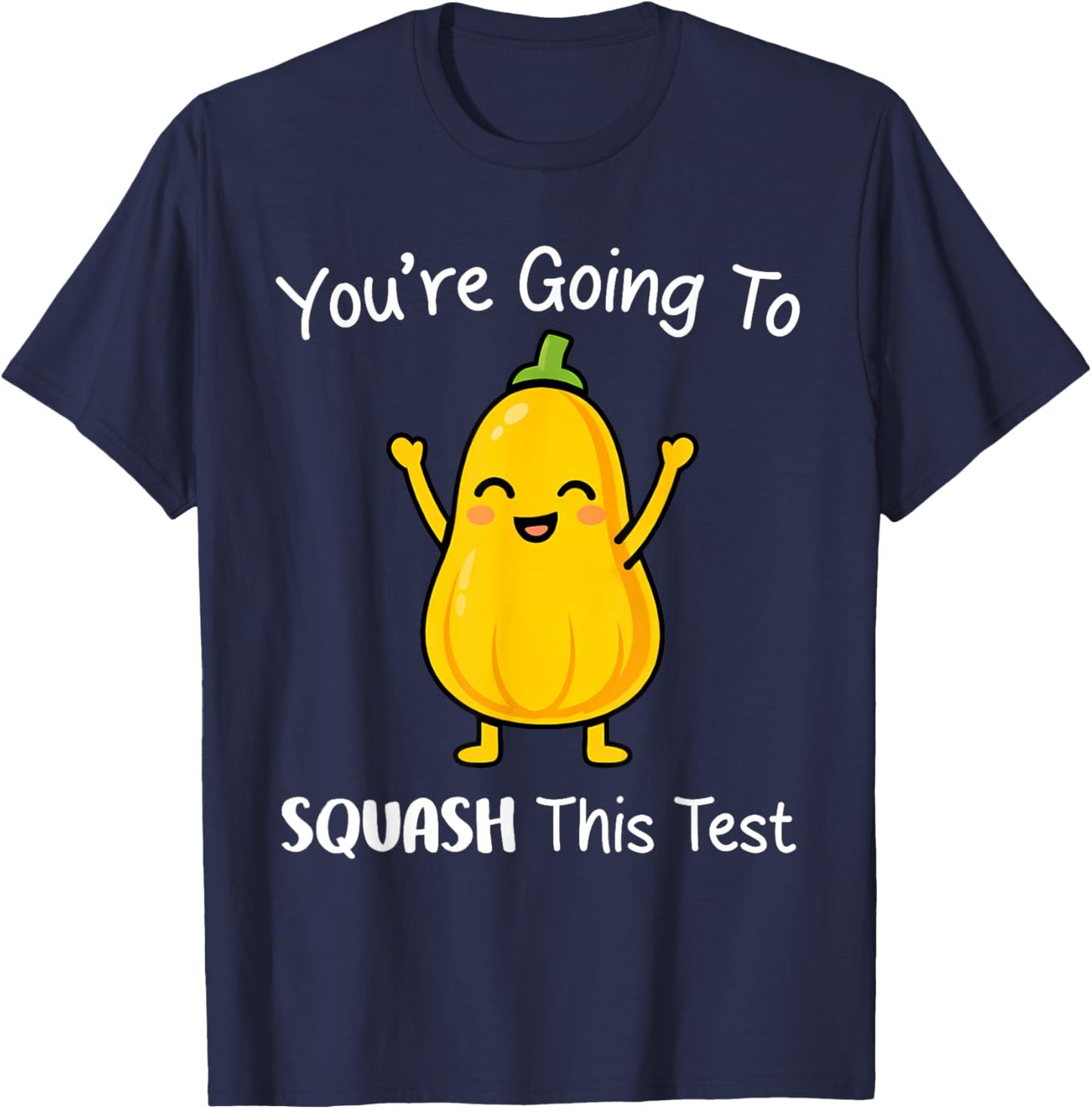 Test Day Funny Squash This Test Motivation Teacher Testing T-Shirt - T-Shirt | Navy