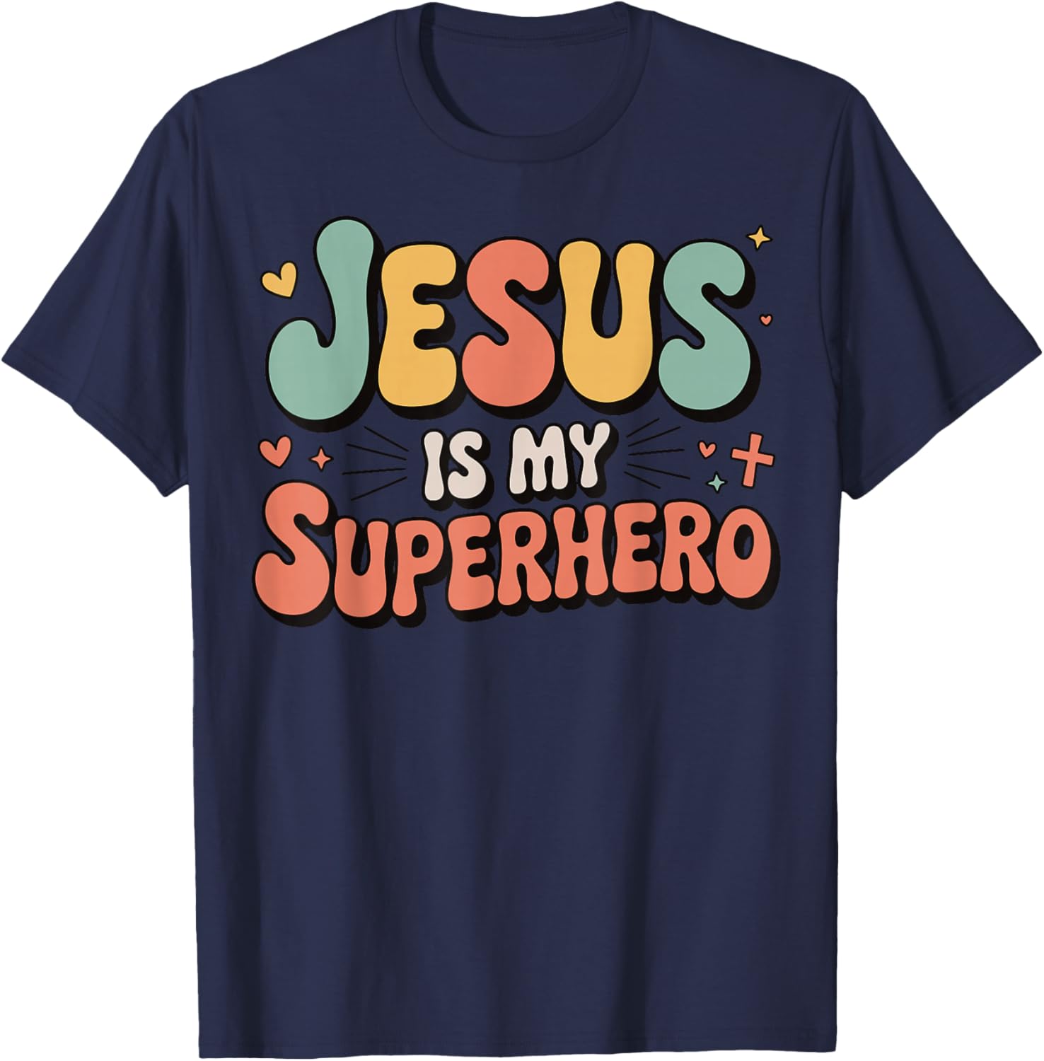Jesus is My Superhero T-Shirt - T-Shirt | Navy