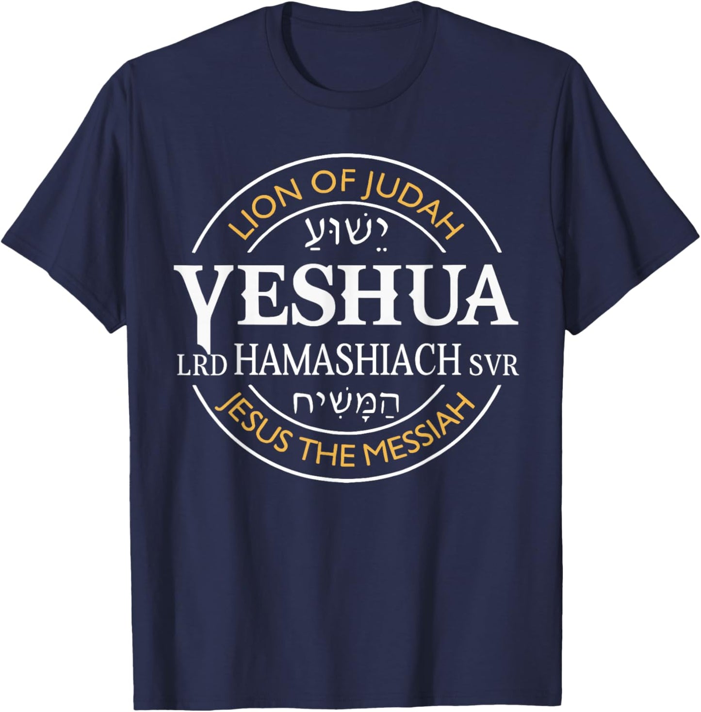 Yeshua Hamashiach Jesus The Messiah Christians Judah Lion T-Shirt - T-Shirt | Navy
