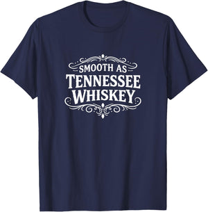 Smooth As Tennessee Whiskey T-Shirt - T-Shirt | Navy