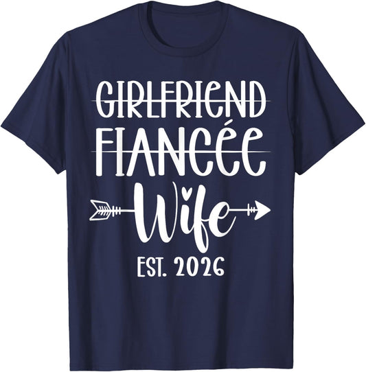Girlfriend Fiance Wife 2026 Just Married Wedding Honeymoon T-Shirt - T-Shirt | Navy