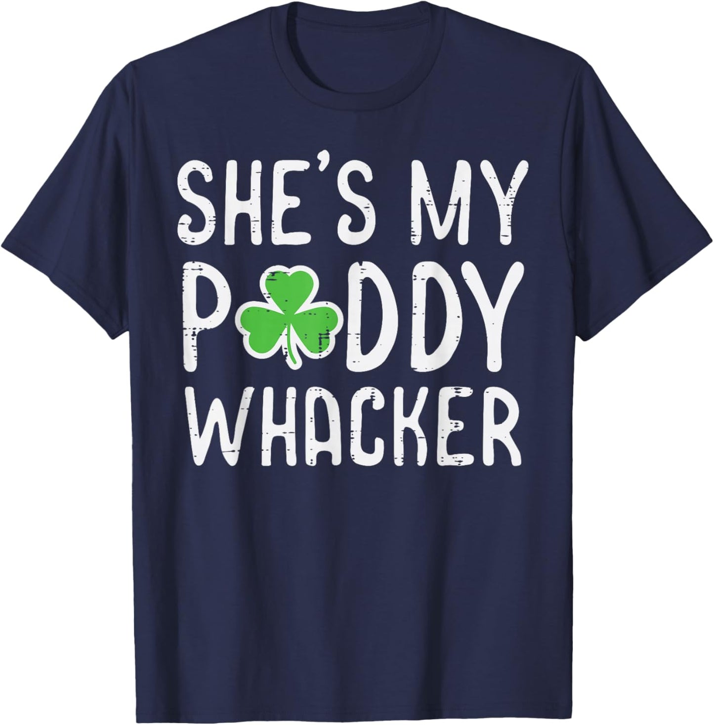 Shes My Paddy Whacker St Patricks Day Couple Matching Men T-Shirt - T-Shirt | Navy