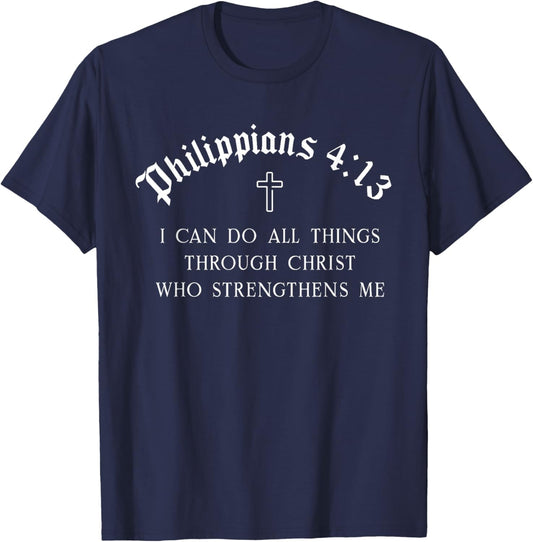 Philippians 4:13 Christian Bible Verse Religious T-Shirt - T-Shirt | Navy