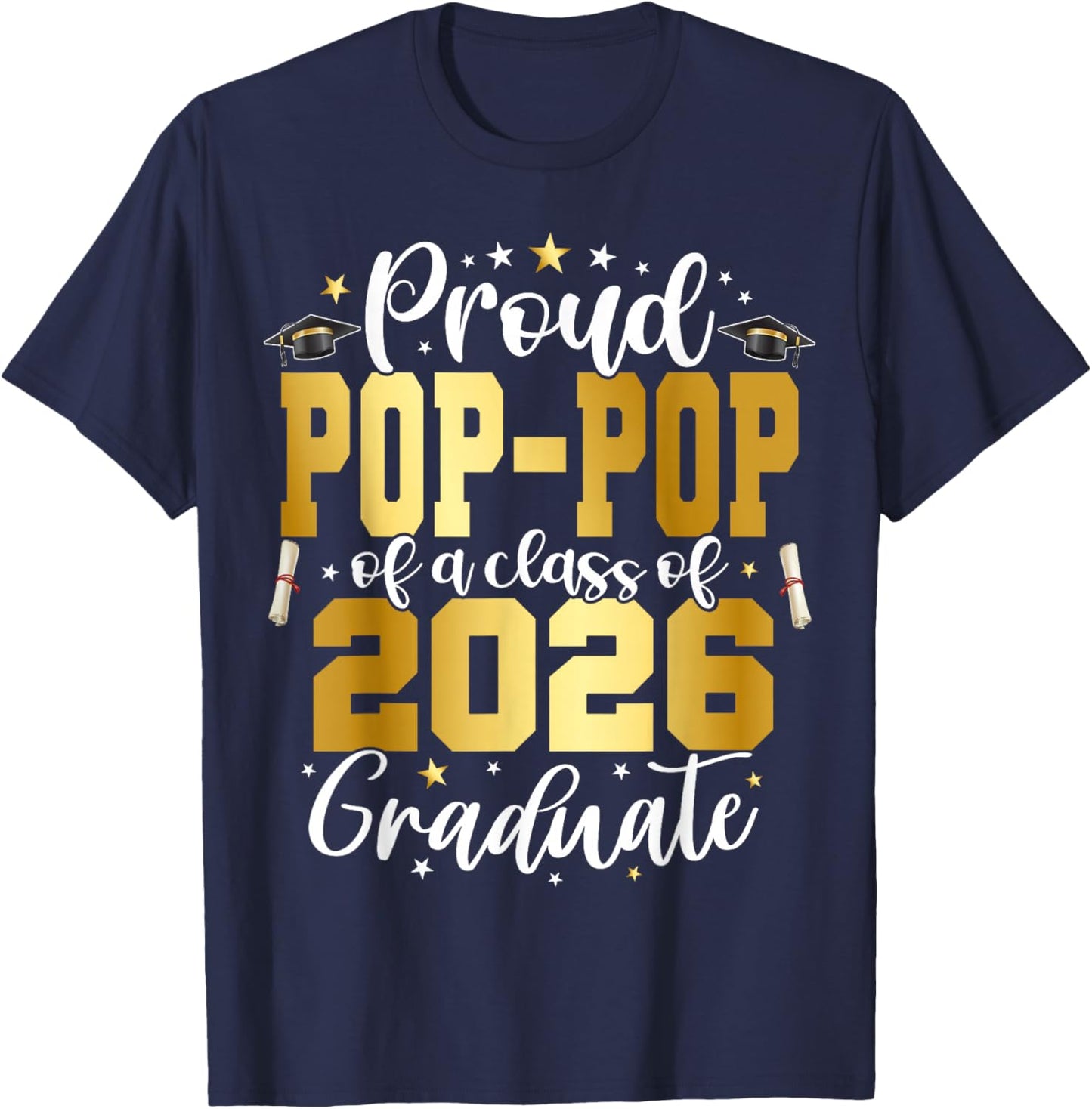 Senior 2026 Proud Pop-pop of A Class of 2026 Graduate T-Shirt - T-Shirt | Navy
