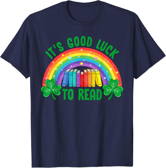 Lucky to Read St Patrick's Day Teacher Librarian Reading T-Shirt - T-Shirt | Navy
