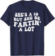 She's A 10 But She Be Fartin' A Lot Funny Saying Quote Women T-Shirt - T-Shirt | Navy