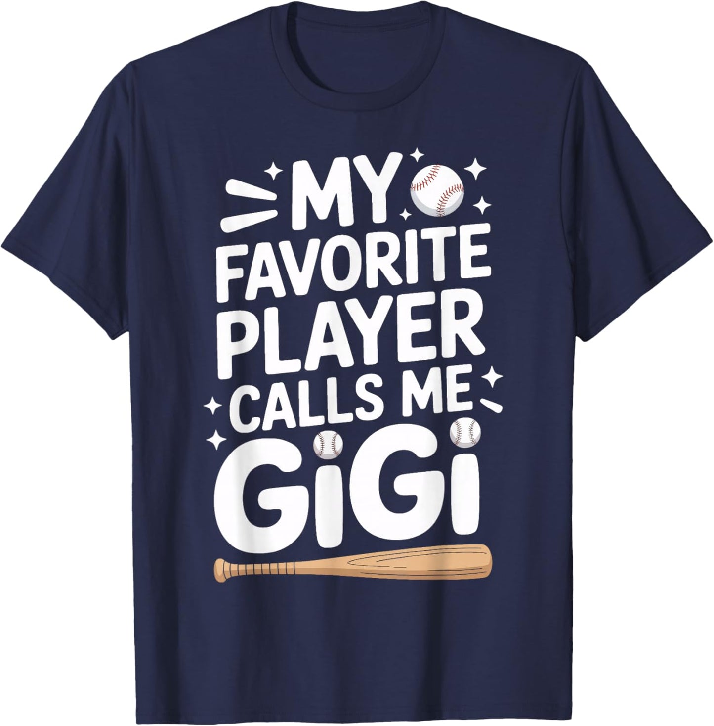 My Favorite Player Calls Me Gigi Baseball Support Proud T-Shirt - T-Shirt | Navy