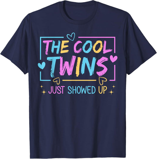 The Cool Twins Just Showed up Funny Twins Brother Sister T-Shirt - T-Shirt | Navy