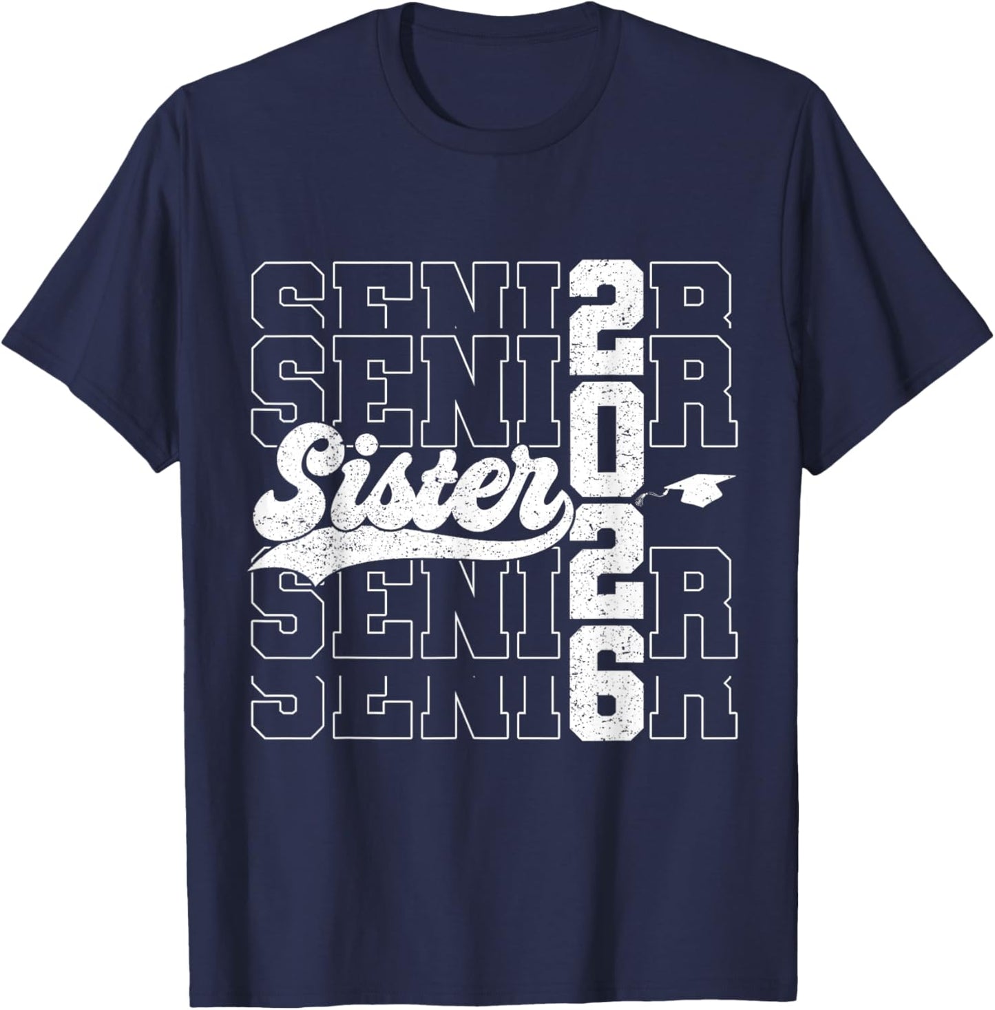 Proud Sister of A Senior 2026 Class of 2026 Graduate T-Shirt - T-Shirt | Navy