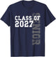 Senior Class of 2027 - Graduation Year High School & College T-Shirt - T-Shirt | Navy
