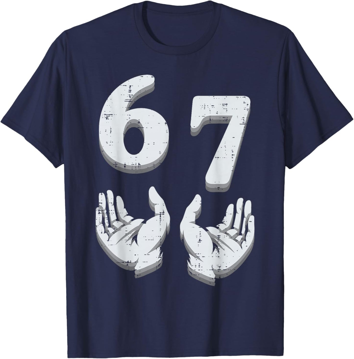 67 Meme Funny 6 7 Men Women Kids Boys Girls Youth Teen T-Shirt - T-Shirt | Navy