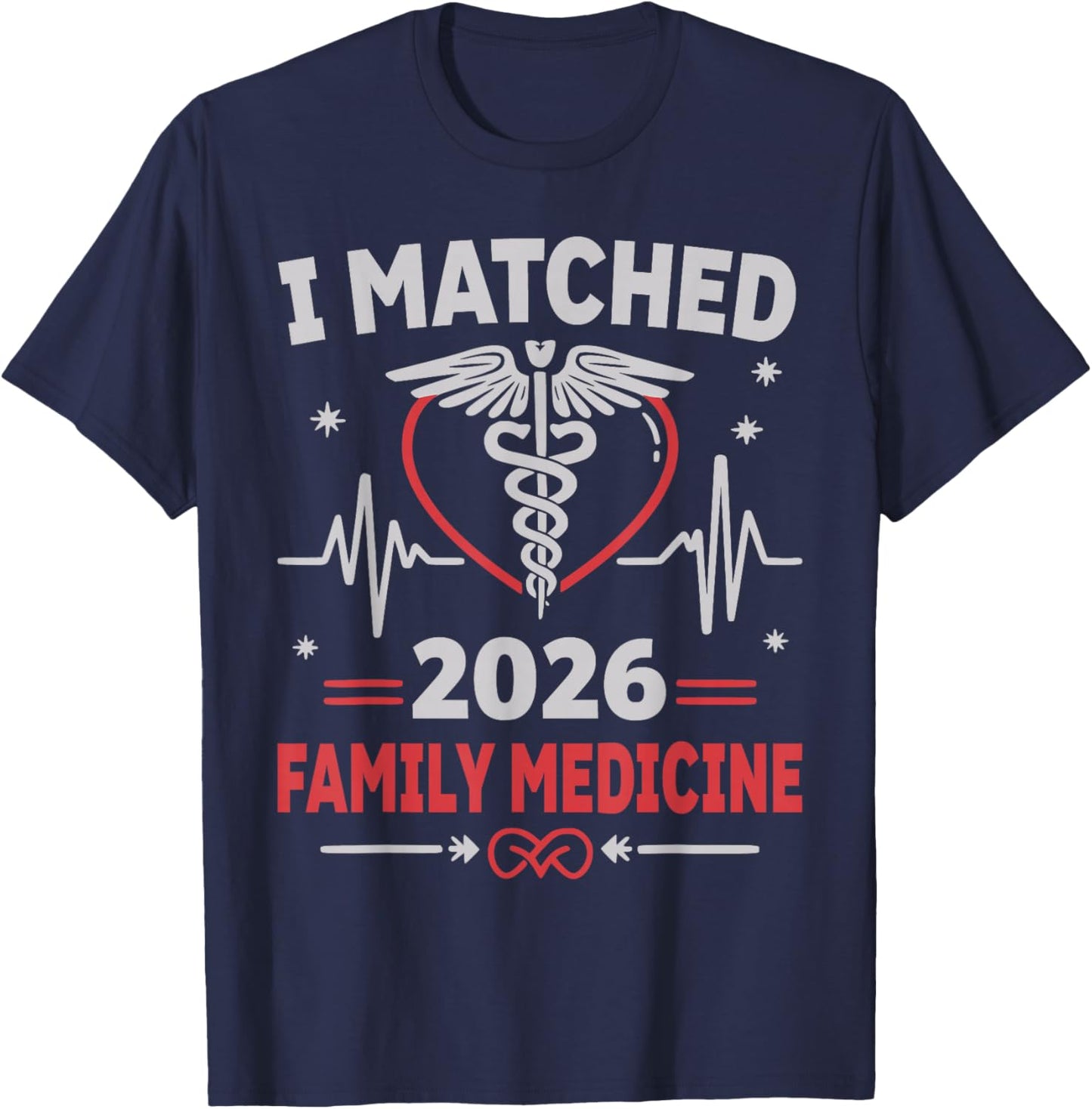 I Matched Family Medicine Match Day 2026 Residency Resident T-Shirt - T-Shirt | Navy