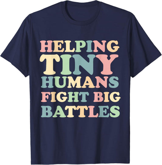Helping Tiny Humans Fight Big Battles Pediatric ICU Nurse T-Shirt - T-Shirt | Navy