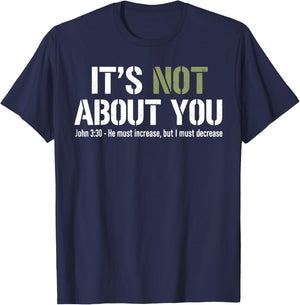 It's Not About You T-Shirt - T-Shirt | Navy