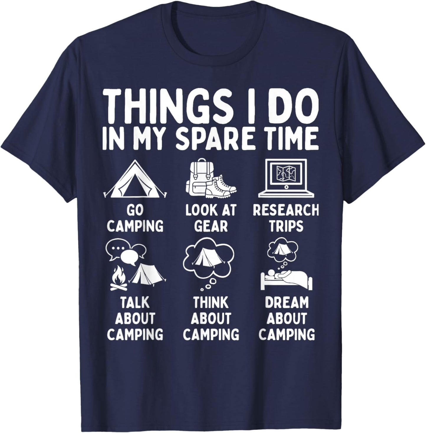 Things I Do in My Spare Time Camping Lover T-Shirt - T-Shirt | Navy