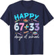 Happy 67 33 Days of School for Girls Boys Kids 100th Day T-Shirt - T-Shirt | Navy