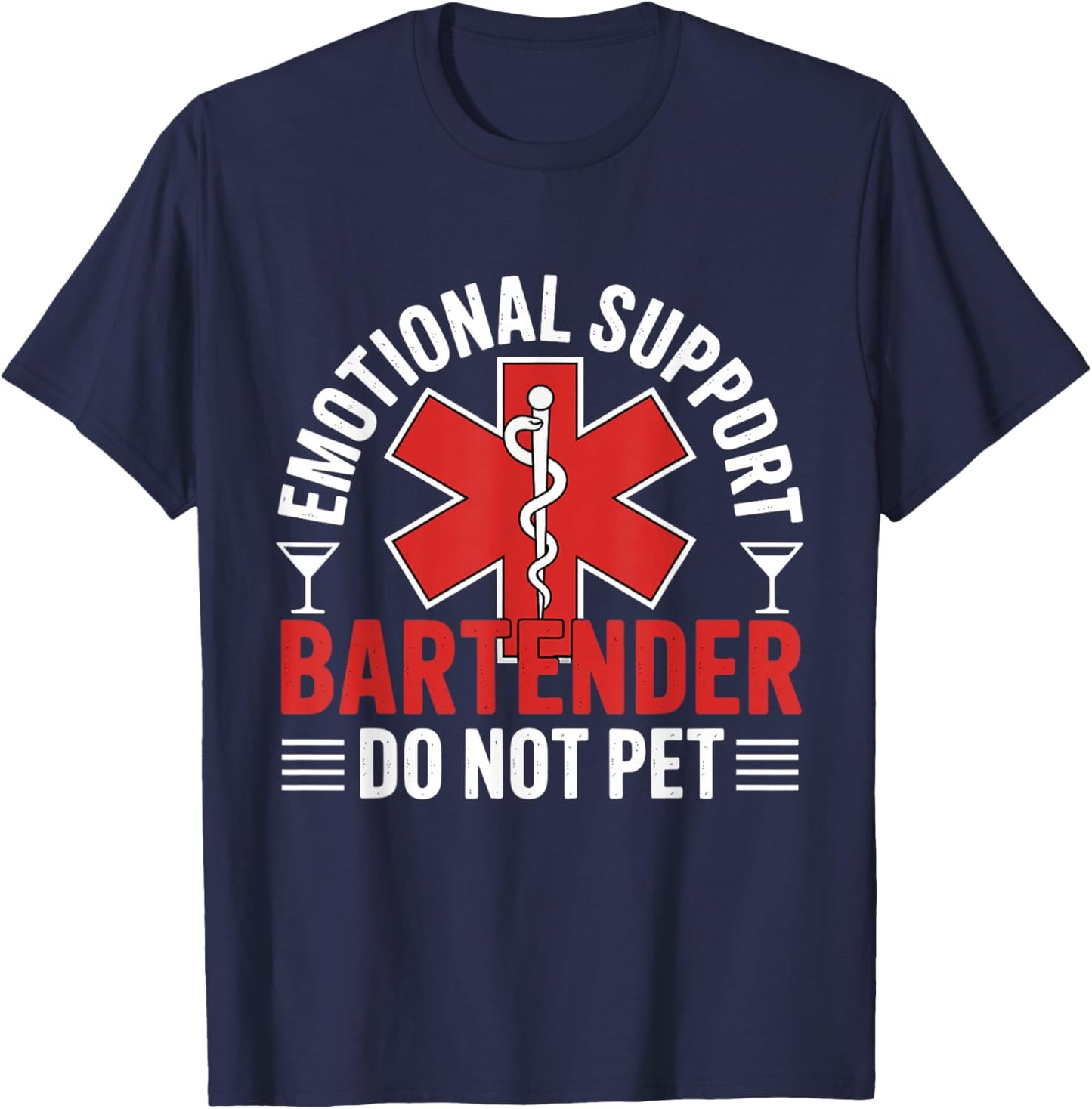 Emotional Support Bartender Do Not Pet T-Shirt - T-Shirt | Navy