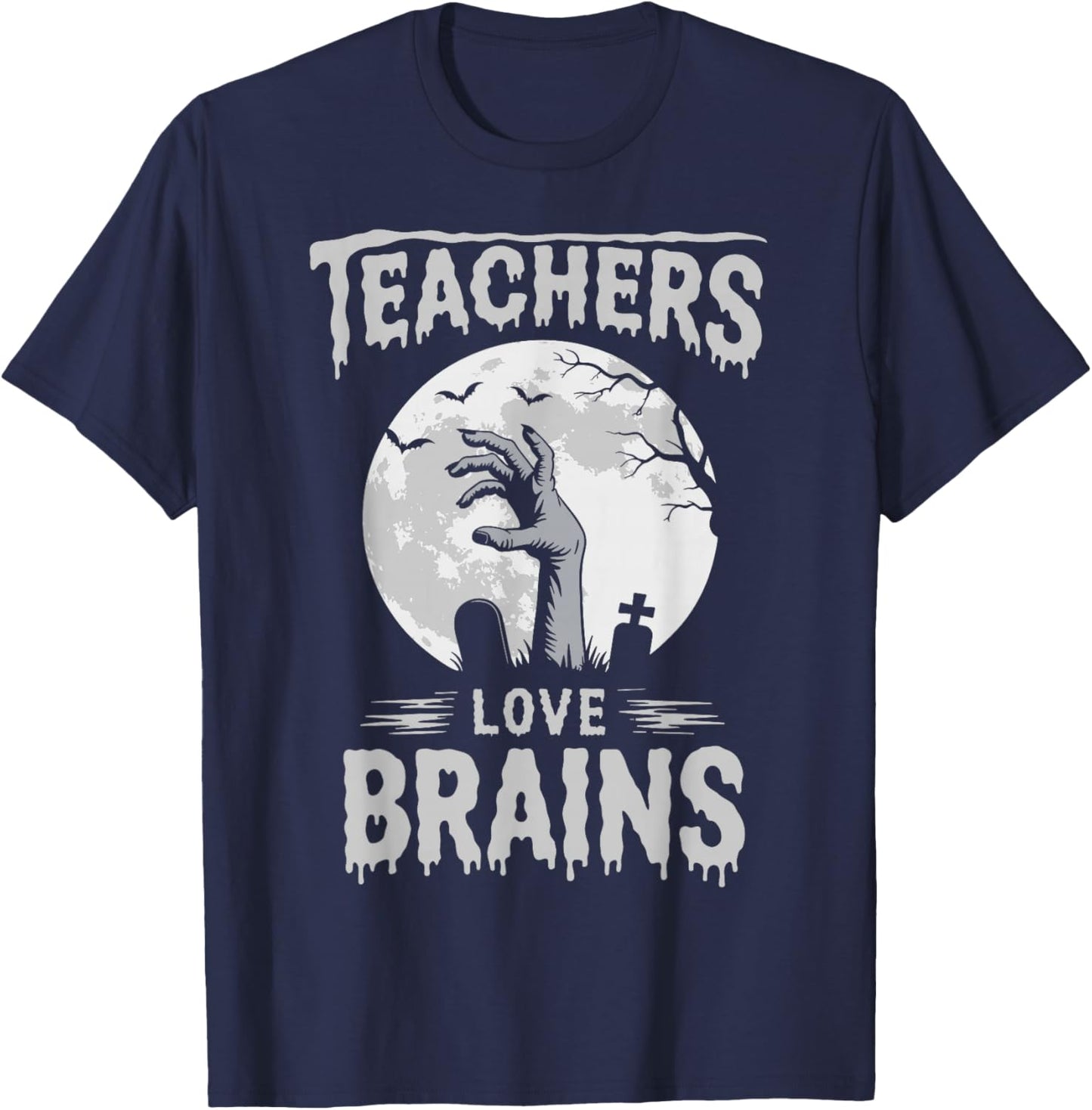 Funny Halloween Teacher Zombie Teachers Love Brains T-Shirt - T-Shirt | Navy