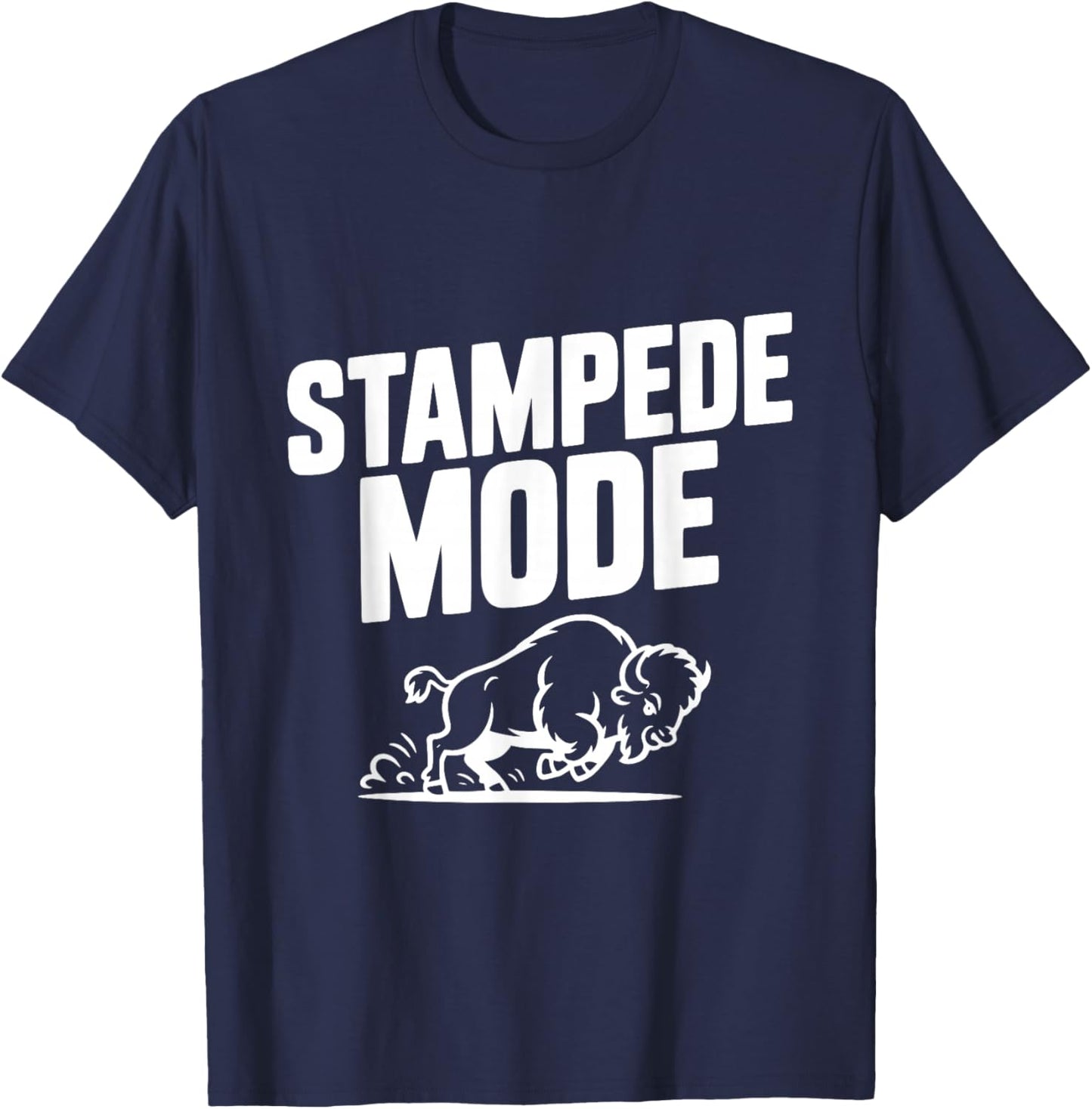 Stampede Mode Buffalo for Animal Lovers T-Shirt - T-Shirt | Navy