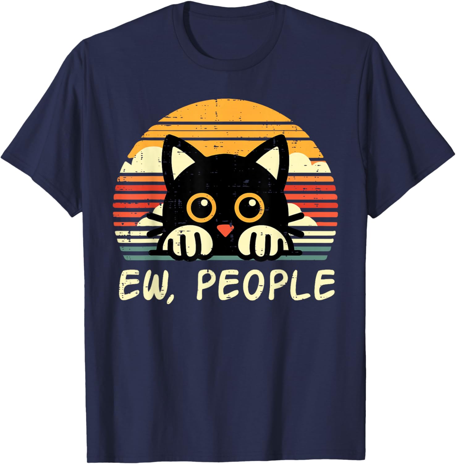 Black Cat Eww People Funny Introvert Meme Women Men Kids T-Shirt - T-Shirt | Navy