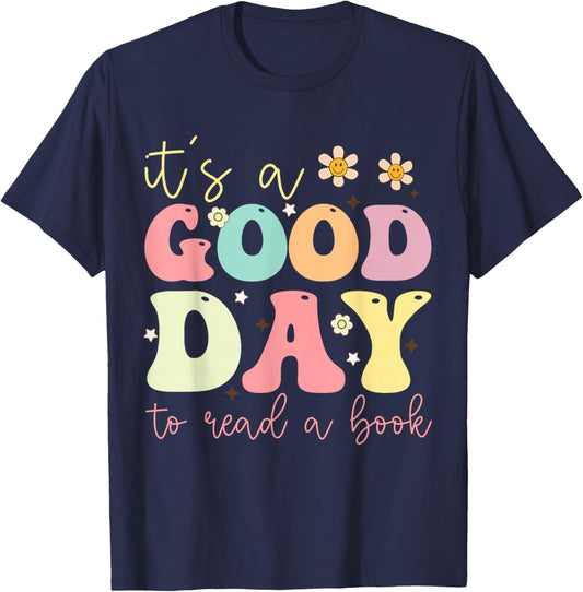 It’s A Good Day to Read A Book Lovers Library Reading Women T-Shirt - T-Shirt | Navy