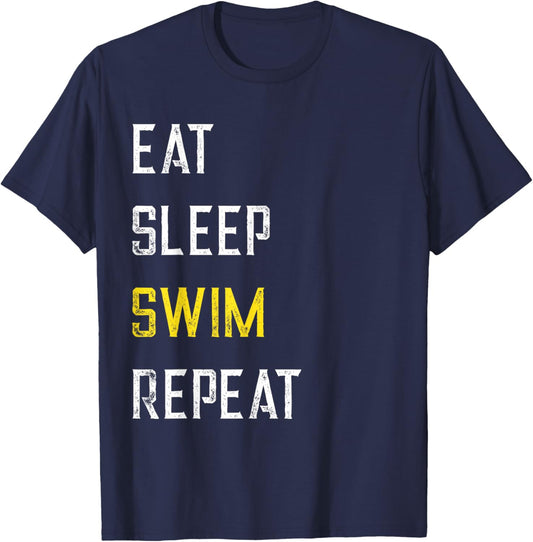 Eat Sleep Swim Repeat Funny Saying Swimming Lover Swimmer T-Shirt - T-Shirt | Navy