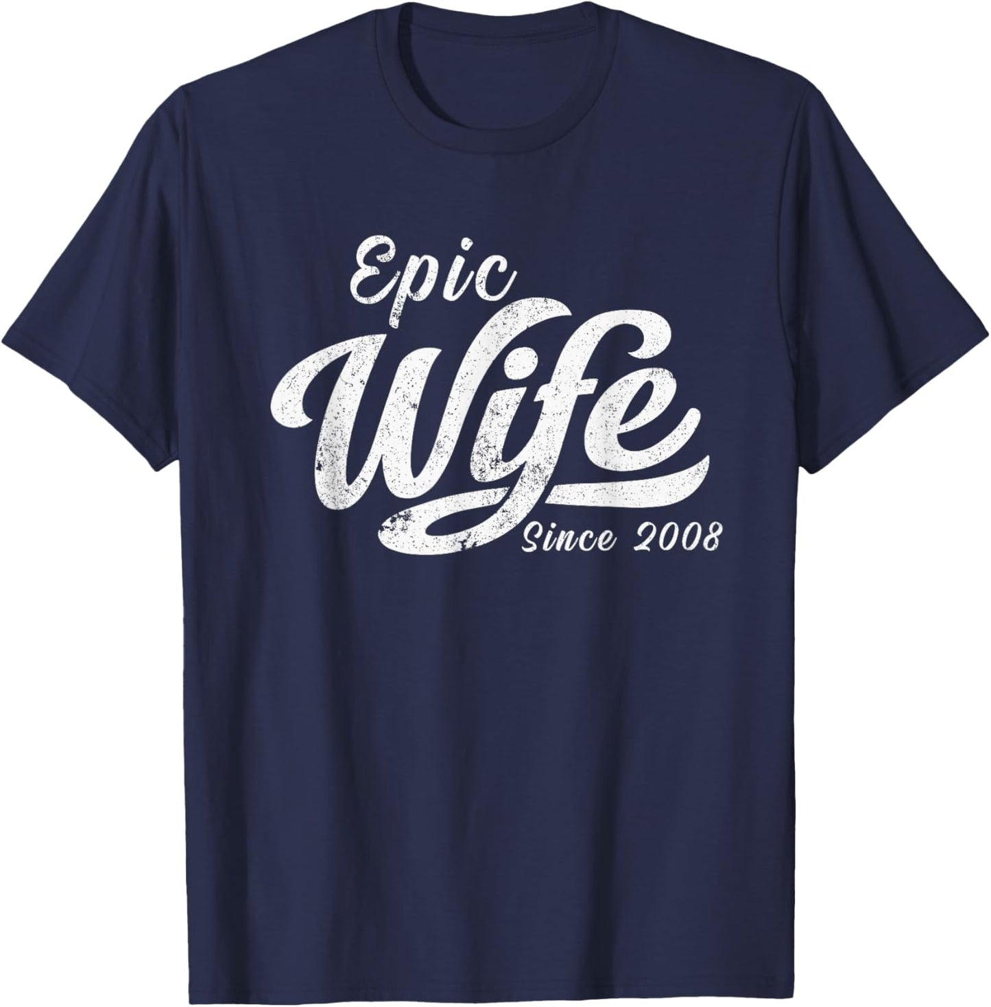 Classic Retro Epic Wife Since 2008 18th Wedding Anniversary T-Shirt - T-Shirt | Navy