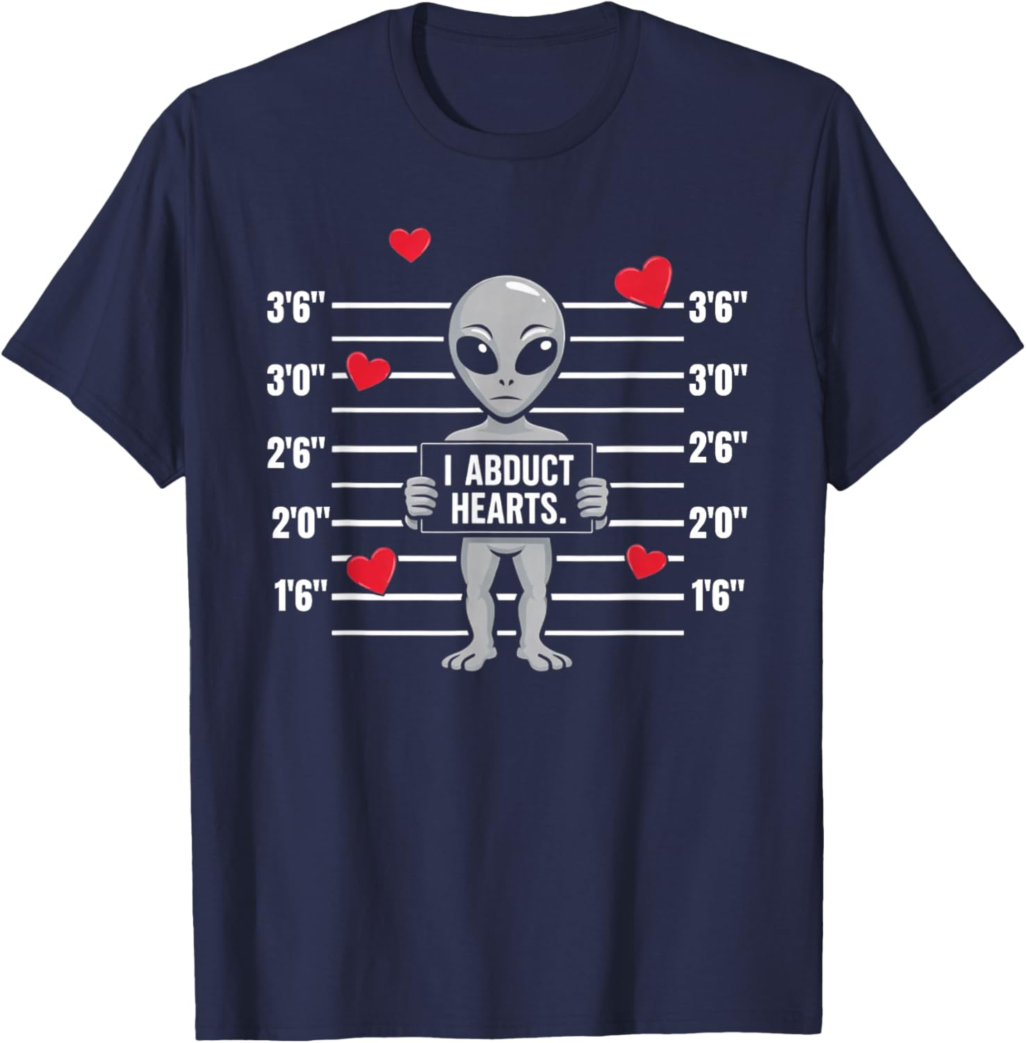 Cute Alien I Abduct Hearts Funny Valentine’s Day Love T-Shirt - T-Shirt | Navy