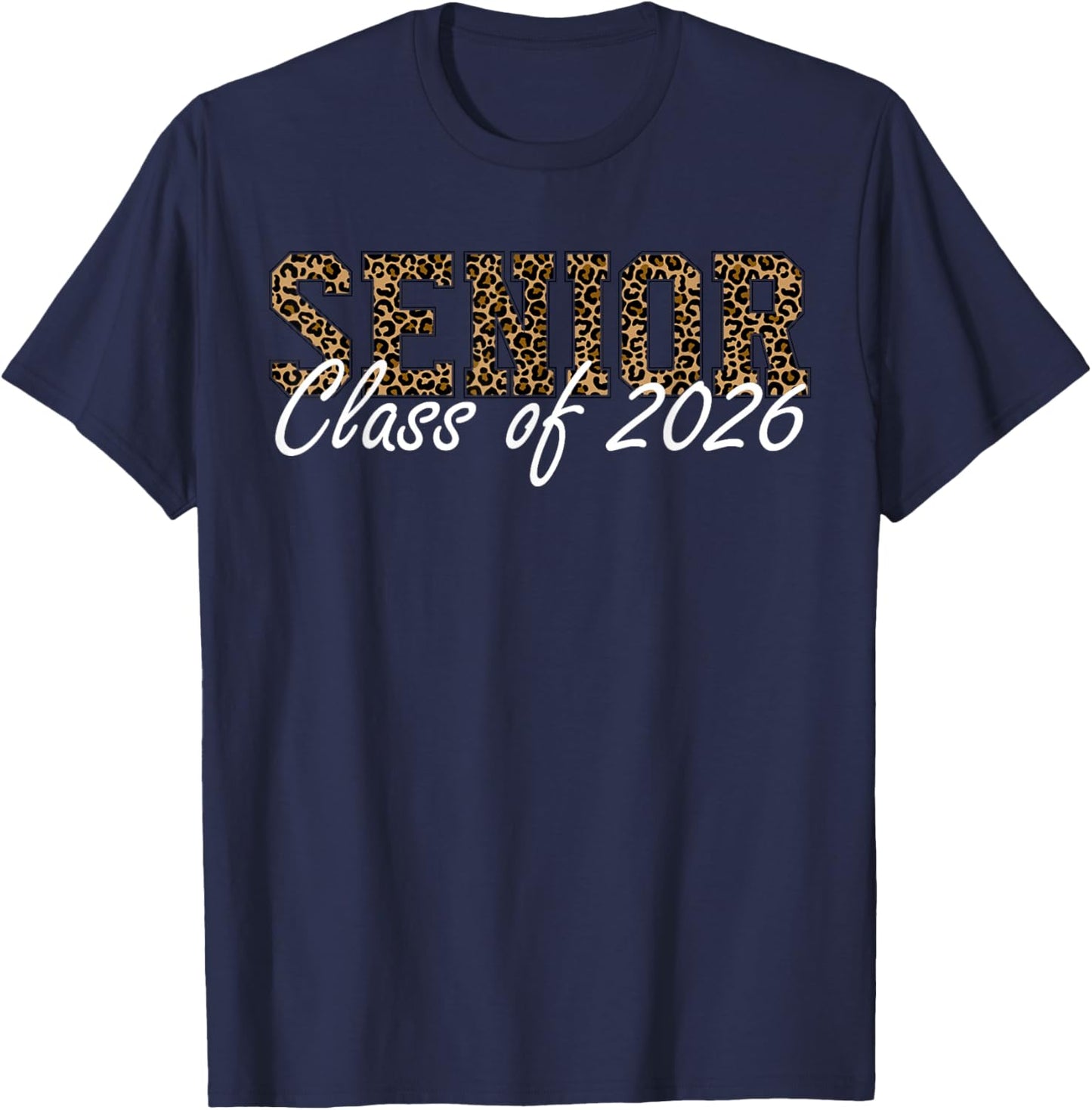 Senior 2026 Class of 2026 Graduation School T-Shirt - T-Shirt | Navy