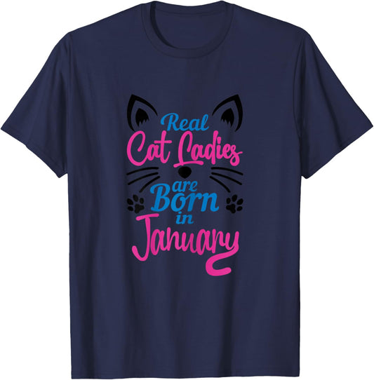 January Birthday, for Cat Lover Women, Cat Ladies January T-Shirt - T-Shirt | Navy