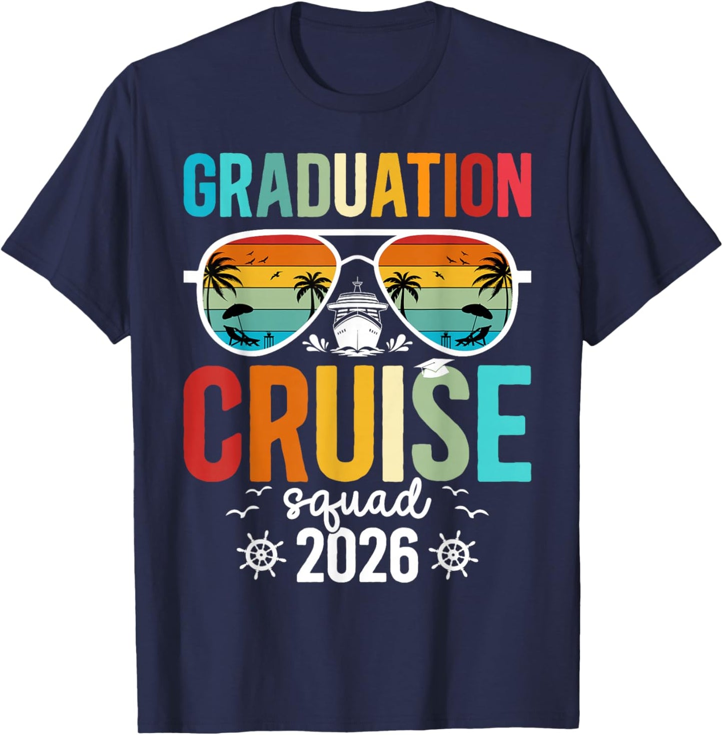 Graduation Cruise Squad 2026 Graduate Cruise Trip T-Shirt - T-Shirt | Navy