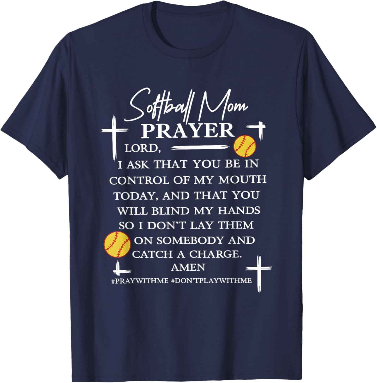 Funny Softball Mom Prayer T-Shirt - T-Shirt | Navy
