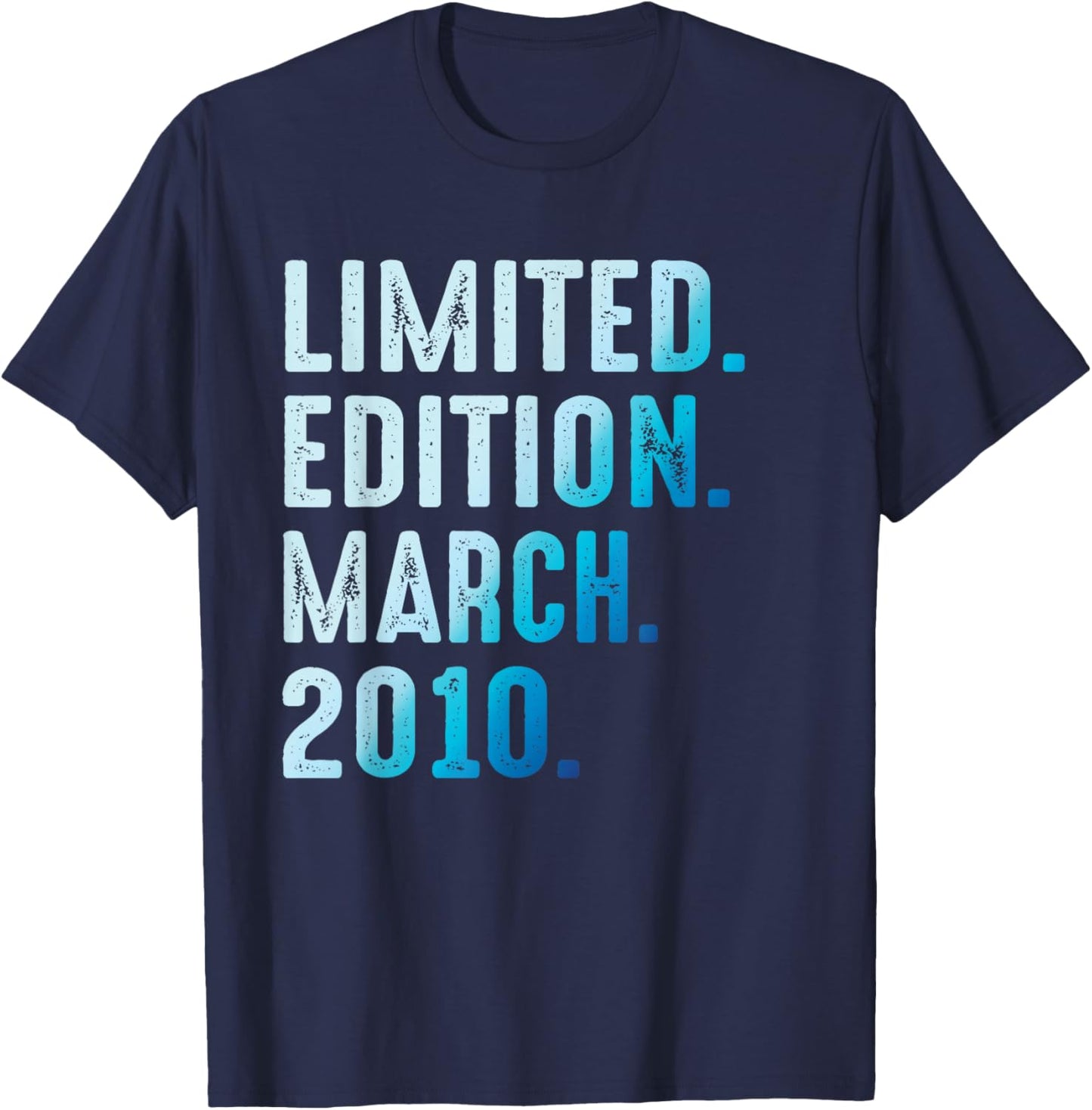 March 2010 Year 2010 Birthday 2010 Limited Edition T-Shirt - T-Shirt | Navy