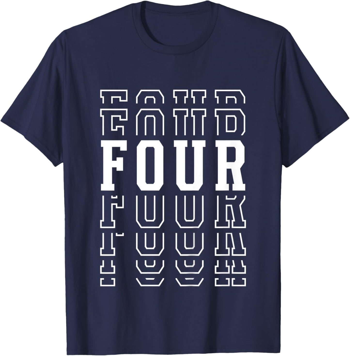 Kids Four 4th Birthday Layered Text 4 Year Old T-Shirt - T-Shirt | Navy