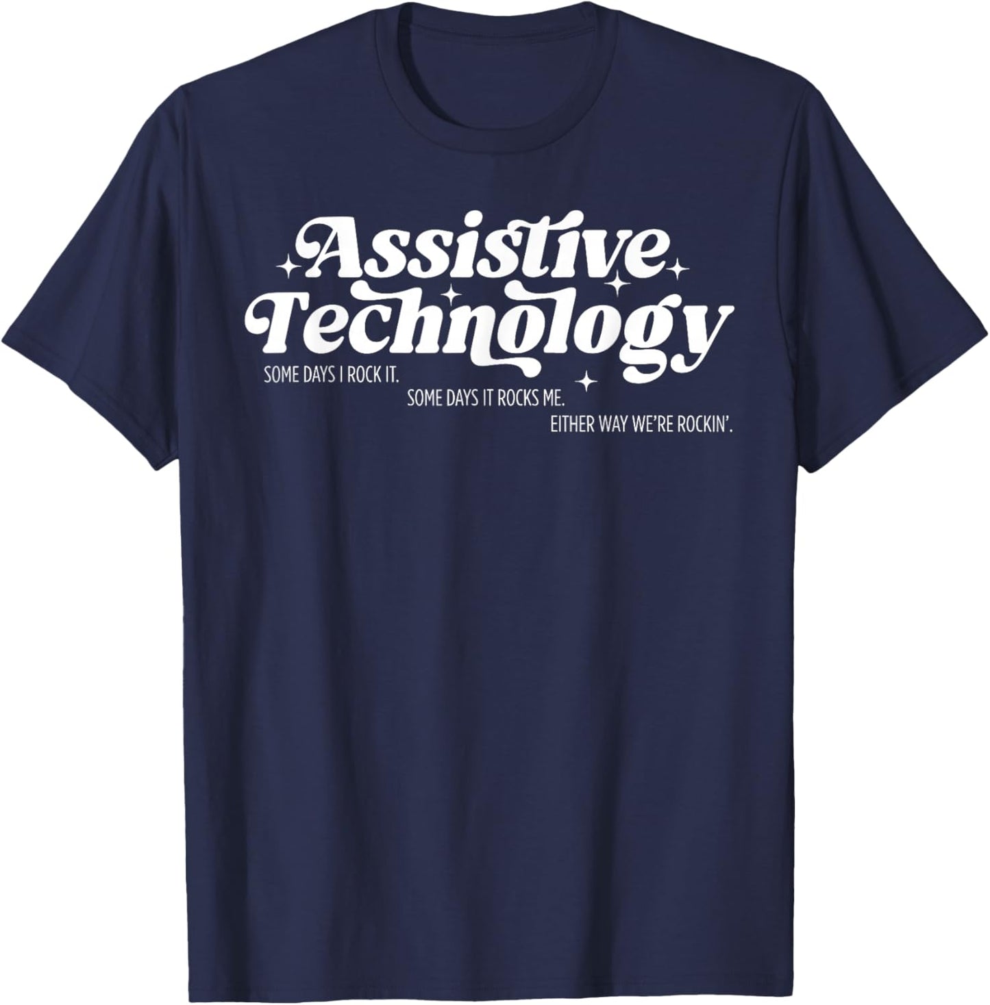 Assistive Technology at Team Neurodiversity Teacher SPED T-Shirt - T-Shirt | Navy