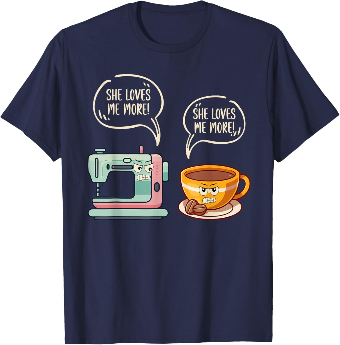 She Loves Me More Coffee and Sewing Machine Quilting T-Shirt - T-Shirt | Navy