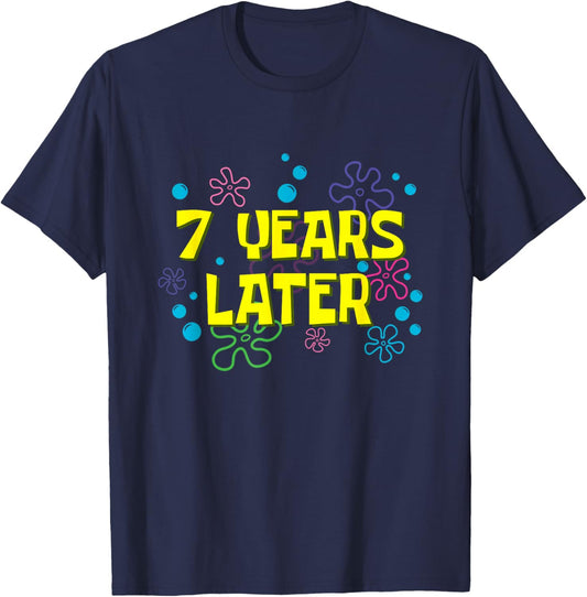 7th Birthday 7 Years Later 7 Years Old Bday T-Shirt - T-Shirt | Navy