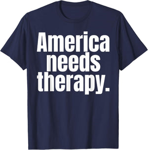 America Needs Therapy T-Shirt - T-Shirt | Navy