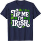 Tip me I'm Irish Bartender Barkeeper Waitress Shamrock T-Shirt - T-Shirt | Navy