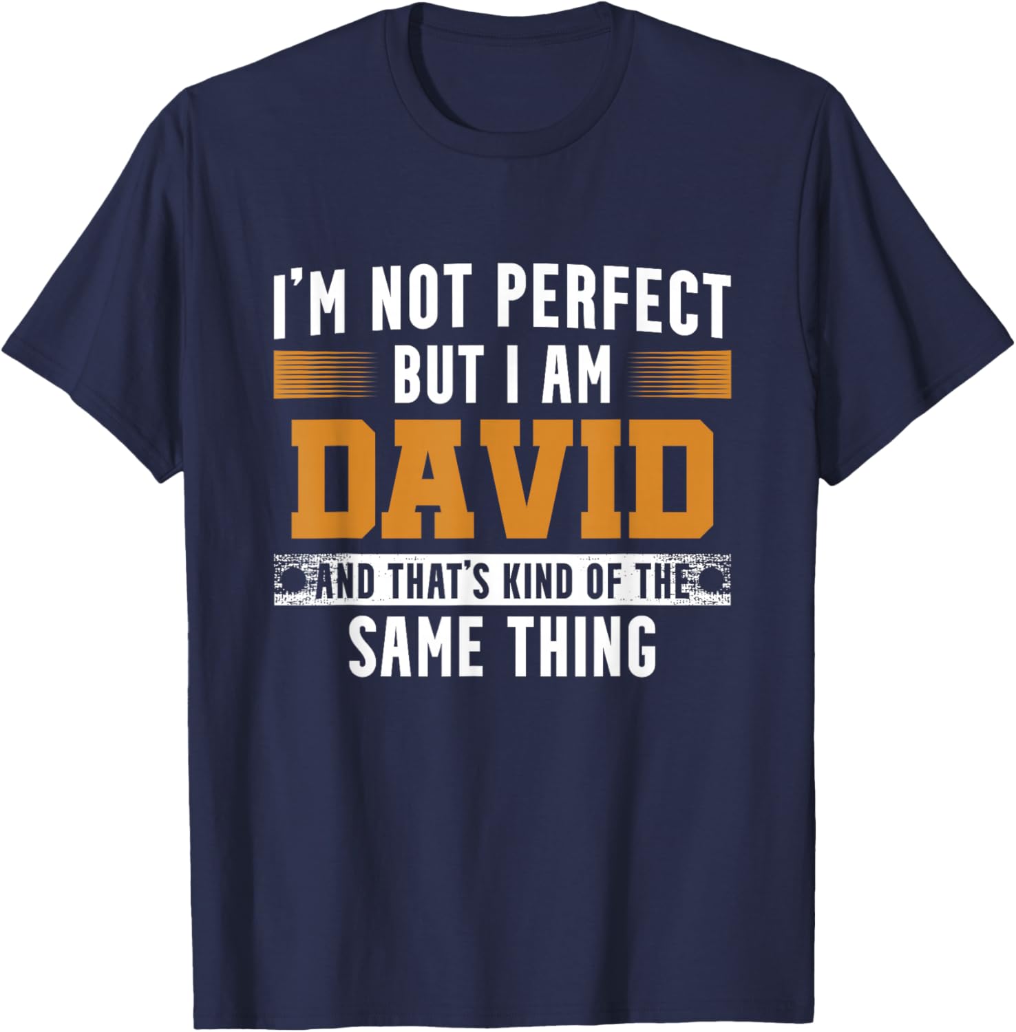 Name I Am David T-Shirt - T-Shirt | Navy