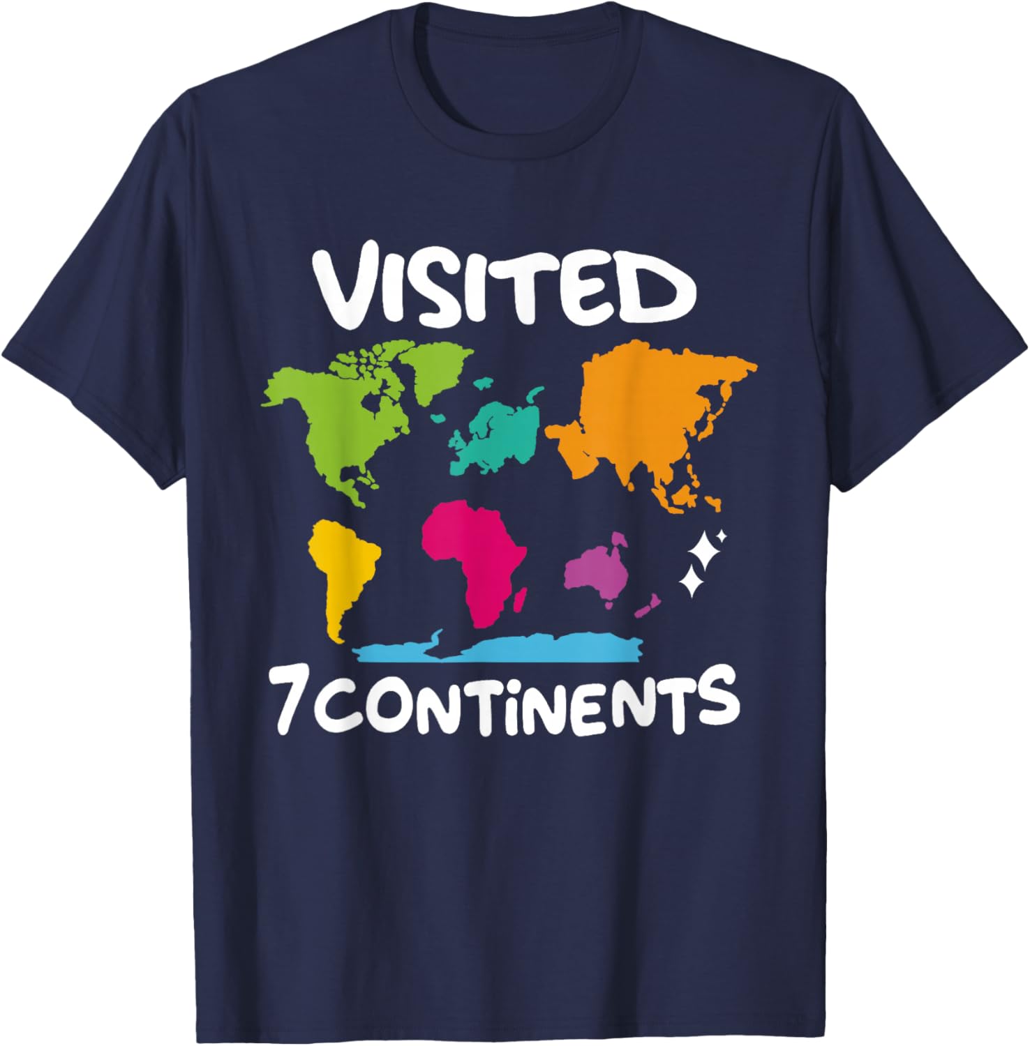 Visited 7 Continents Explored Colorful World Map Travel T-Shirt - T-Shirt | Navy