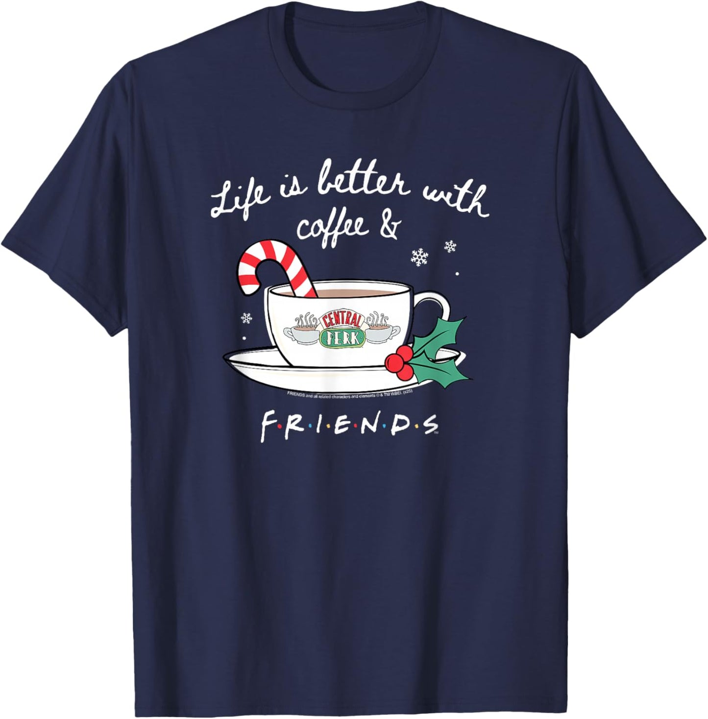 Friends Life is Better with Coffee Christmas Cup TV Show T-Shirt - T-Shirt | Navy