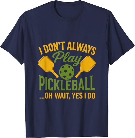Funny Pickleball Players Men Women T-Shirt - T-Shirt | Navy